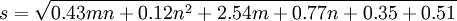 s=/sqrt{0.43mn+0.12n^2+2.54m+0.77n+0.35+0.51}