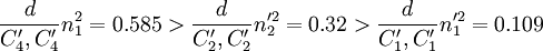 /frac d{C^/prime_4,C^/prime_4}{n^2_1}=0.585>/frac d{C^/prime_2,C^/prime_2}{n^{/prime2}_2}=0.32>/frac d{C^/prime_1,C^/prime_1}{n^{/prime2}_1}=0.109