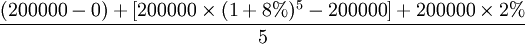 /frac{(200000-0)++200000/times2%}{5}
