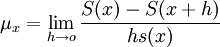 /mu_x=/lim_{h/to o}/frac{S(x)-S(x+h)}{hs(x)}