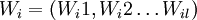 W_i=(W_i1,W_i2 /ldots W_{il})