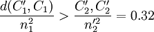 /frac{d(C^/prime_1,C_1)}{n^2_1}>/frac{C^/prime_2,C^/prime_2}{n^{/prime2}_2}=0.32