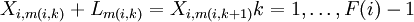 X_{i,m(i,k)}+L_{m(i,k)}=X_{i,m(i,k+1)}k=1,/ldots,F(i)-1