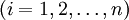 (i=1,2,/ldots,n)