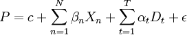 P=c+/sum^N_{n=1}/beta_n X_n+/sum^T_{t=1}/alpha_t D_t+/epsilon