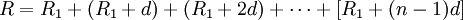 R=R_1+(R_1+d)+(R_1+2d)+/cdots+