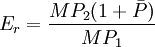 E_r=/frac{M P_2(1+/bar{P})}{M P_1}
