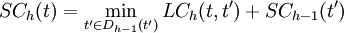 SC_h(t)=/min_{t^/prime/in D_{h-1}(t^/prime)}{LC_h(t,t^/prime)+SC_{h-1}(t^/prime)}