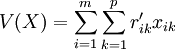 V(X)=/sum^m_{i=1}/sum^p_{k=1}r^/prime_{ik}x_{ik}