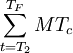 /sum_{t=T_2}^{T_F}M T_c