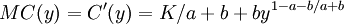MC(y)=C^/prime(y)=K/a+b+by^{1-a-b/a+b}