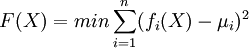 F(X)=min/sum^n_{i=1}(f_i(X)-/mu_i)^2