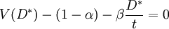 V(D^*)-(1-/alpha)-/beta/frac{D^*}{t}=0