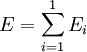 E=/sum_{i=1}^1 E_i