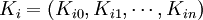 K_i=(K_{i0},K_{i1},/cdots,K_{in})