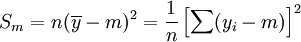 S_m=n(/overline{y}-m)^2=/frac{1}{n}/left^2