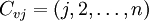 C_{vj}=(j,2,/ldots,n)