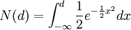 N(d)=/int_{-/infty}^{d}/frac{1}{2}e^{-/frac{1}{2}x^2}dx