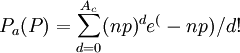 P_a(P)=/sum_{d=0}^{A_c}(np)^de^(-np)/d!