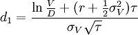 d_1=/frac{/ln/frac{V}{D}+(r+/frac{1}{2}/sigma^2_V)/tau}{/sigma_V/sqrt{/tau}}