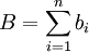 B=/sum_{i=1}^n b_i
