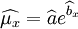 /widehat{/mu_x}=/widehat{a}e^{/widehat{b}_x}