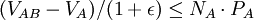 (V_{AB}-V_A)/(1+ /epsilon)  /leq N_A /cdot P_A